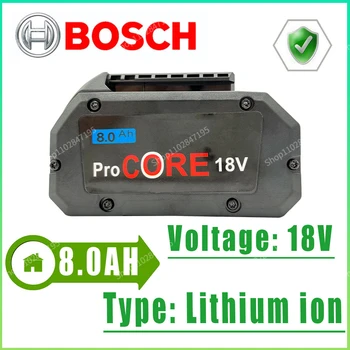 18V 8000MAH Bosch מערכת מקצועי אלחוטי כלי BAT609 BAT618 GBA18V80 21700 סוללה 18V 8.0 אה ProCORE החלפת סוללה